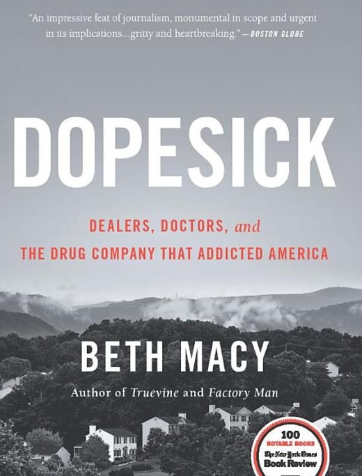 Dopesick Beth Macy